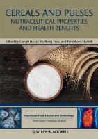 Cereals and Pulses : Nutraceutical Properties and Health Benefits.