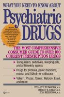 What you need to know about psychiatric drugs /