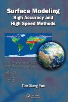 Surface modeling high accuracy and high speed methods /