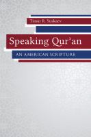 Speaking Qurʼan : an American scripture /
