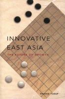 Innovation East Asia : The Future of Growth.