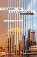 Postindustrial East Asian Cities : Innovation for Growth.