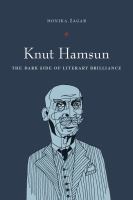 Knut Hamsun the dark side of literary brilliance /