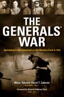 The generals' war : operational level command on the Western Front in 1918 /