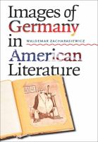 Images of Germany in American Literature.