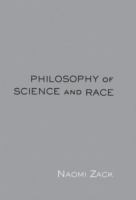 Philosophy of science and race /