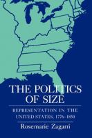 The politics of size : representation in the United States, 1776-1850 /
