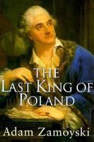 The last king of Poland /