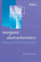 Inorganic electrochemistry theory, practice and applications /