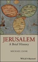 Jerusalem : A Brief History.