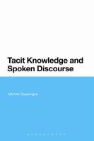 Tacit knowledge and spoken discourse