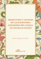 Traducción y Censura de Las Escritoras Ganadoras Del Femina Vie Heureuse Inglés