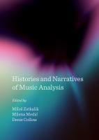 Histories and Narratives of Music Analysis.