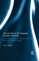 Oil and gas in the disputed Kurdish territories jurisprudence, regional minorities, and natural resources in a federal system /