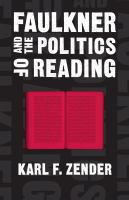 Faulkner and the politics of reading /