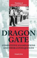 Dragon gate competitive examinations and their consequences /