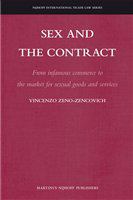 Sex and the contract from infamous commerce to the market for sexual goods and services /