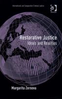 Restorative justice ideals and realities /
