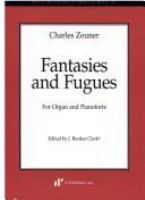 Fantasies and fugues, for organ and pianoforte /