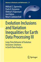 Evolution Inclusions and Variation Inequalities for Earth Data Processing III Long-Time Behavior of Evolution Inclusions Solutions in Earth Data Analysis /
