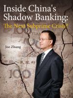 Inside China's shadow banking : the next subprime crisis? /