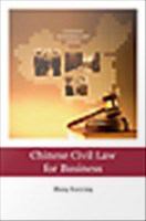 Chinese Civil Law for Business.