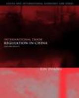 International trade regulation in China law and policy /