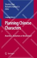 Planning Chinese Characters Reaction, Evolution or Revolution? /