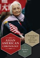 Asian American Chronology : Chronologies of the American Mosaic.