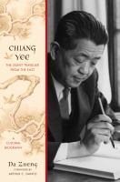 Chiang Yee : the silent traveller from the East : a cultural biography /