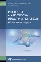 Introduction à la modélisation d'équations structurelles AMOS dans la recherche en gestion /