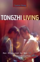 Tongzhi living men attracted to men in postsocialist China /