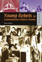 Young rebels in contemporary Chinese cinema /