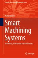 Smart Machining Systems Modelling, Monitoring and Informatics /