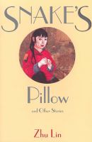 Snake's pillow and other stories /