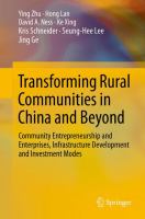 Transforming Rural Communities in China and Beyond Community Entrepreneurship and Enterprises, Infrastructure Development and Investment Modes /