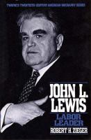 John L. Lewis : labor leader /