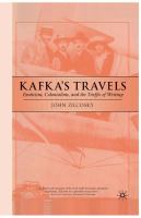 Kafka's Travels : Exoticism, Colonialism, and the Traffic of Writing.