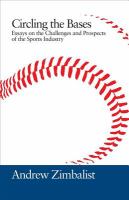 Circling the bases essays on the challenges and prospects of the sports industry /