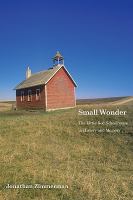 Small wonder the little red schoolhouse in history and memory /