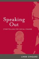 Speaking Out : Storytelling for Social Change.