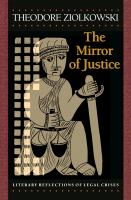 The mirror of justice : literary reflections of legal crises /