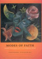 Modes of faith : secular surrogates for lost religious belief /