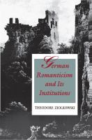 German romanticism and its institutions /