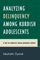 Analyzing Delinquency among Kurdish Adolescents : A Test of Hirschi's Social Bonding Theory.