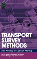 Transport Survey Methods : Best Practice for Decision Making.