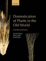 Domestication of plants in the Old World : the origin and spread of domesticated plants in Southwest Asia, Europe, and the Mediterranean Basin /