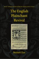 The English plainchant revival /