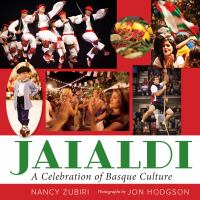 Jaialdi A Celebration of Basque Culture.