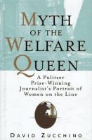 Myth of the welfare queen : a Pulitzer prize-winning journalist's portrait of women on the line /